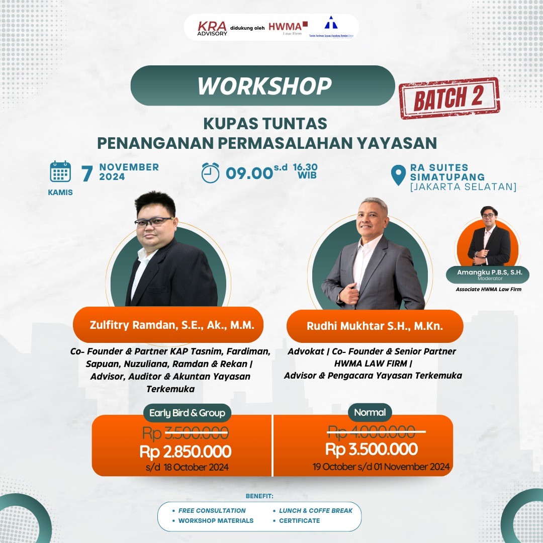 Workshop Eksklusif “Kupas Tuntas Penanganan Permasalahan Yayasan” Batch 2